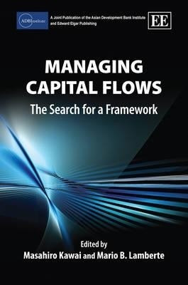 Managing Capital Flows(English, Hardcover, unknown)