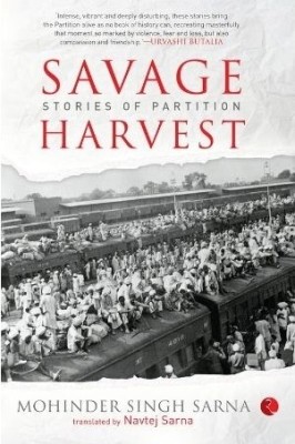 Savage Harvest  - Stories of Partition(English, Paperback, Singh Mohinder)