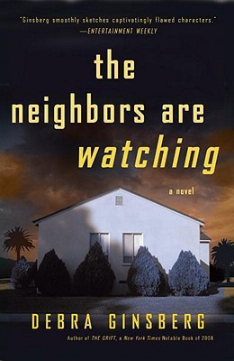 The Neighbors Are Watching(English, Paperback, Ginsberg Debra)