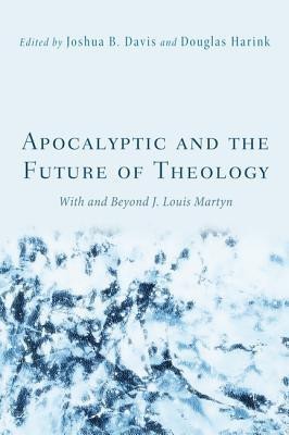 Apocalyptic and the Future of Theology(English, Paperback, unknown)