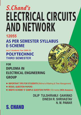 Electrical Circuits and Network 12055 (Polytechnic) 1st Edition(English, Paperback, N M PAWAR, DILIP TULSHIRAMJI GAIKWAD, DINESH R SHRIVASTAV)