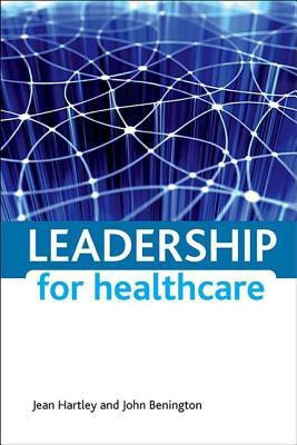Leadership for healthcare(English, Hardcover, Hartley Jean)