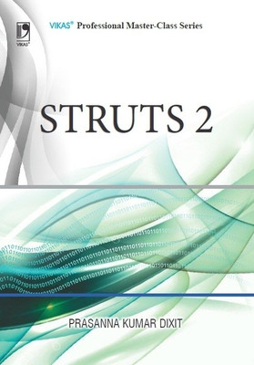 Struts 2 1st Edition(English, Paperback, Prasanna Kumar Dixit)