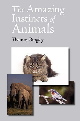 The Amazing Instincts of Animals(English, Paperback, Bingley Thomas)