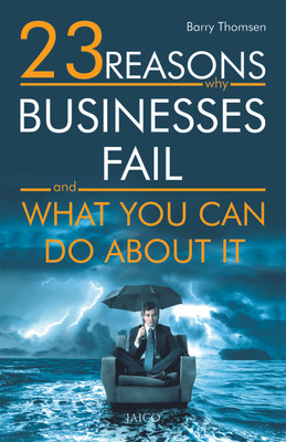 23 Reasons Why Businesses Fail and What You Can Do About It(English, Paperback, Thomsen Barry)