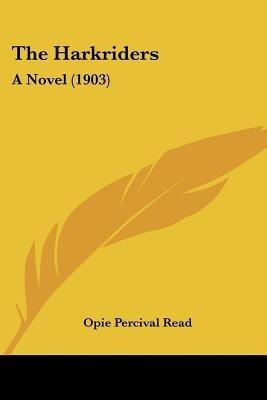 The Harkriders(English, Paperback, Read Opie Percival)