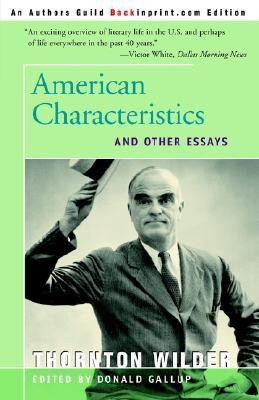 American Characteristics and Other Essays(English, Paperback, Wilder Thornton)