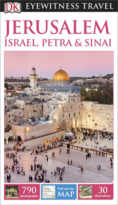 DK Eyewitness : Jerusalem, Israel, Petra & Sinai(English, Paperback, NA)