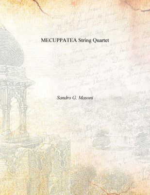 MECUPPATEA String Quartet(Others, Paperback, Sandro G. Masoni)