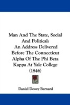 Man And The State, Social And Political(English, Paperback, Barnard Daniel Dewey)