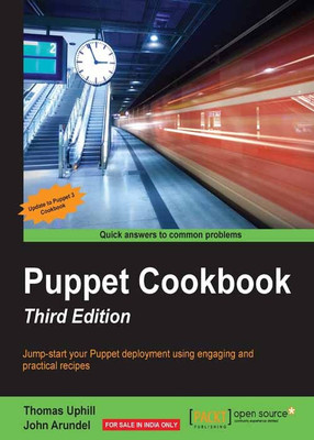 Puppet Cookbook - Third Edition(English, Electronic book text, Uphill Thomas)