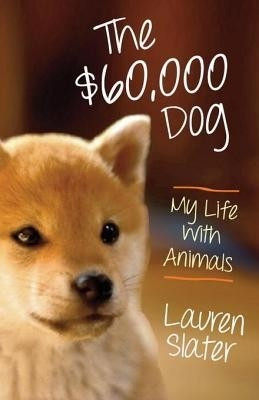 The $60,000 Dog(English, Electronic book text, Slater Lauren)