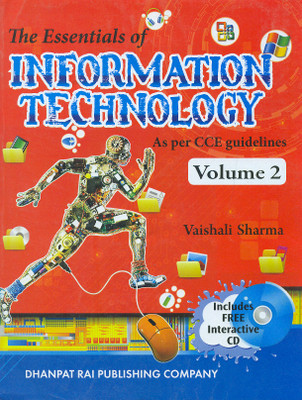 The Essentials of Information Technology Volume - 2 (With CD) 7th  Edition(English, Paperback, Vaishali Sharma)