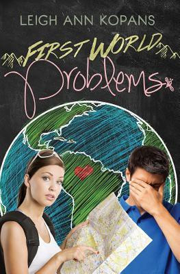 First World Problems(English, Paperback, Leigh Ann Kopans)