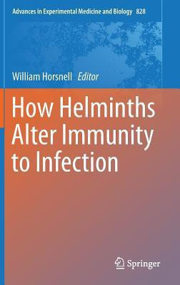 How Helminths Alter Immunity to Infection(English, Hardcover, unknown)