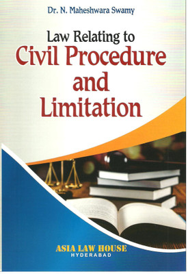 Law relating to Civil Procedure and Limitation(English, Paperback, Dr. N. Maheshwara Swamy)