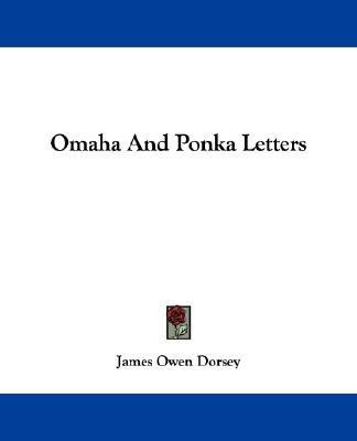 Omaha And Ponka Letters(English, Paperback, Dorsey James Owen)