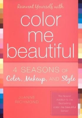 Reinvent Yourself with Color Me Beautiful(English, Paperback, Richmond JoAnne)