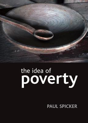 The idea of poverty(English, Paperback, Spicker Paul)
