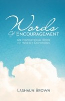 Words of Encouragement(English, Paperback, Brown Lashaun)