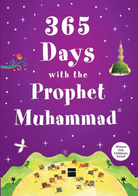 365 Prophet Muhammad Stories(English, Paperback, Saniyasnain Khan)