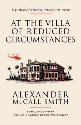 At the Villa of Reduced Circumstances(English, Electronic book text, McCall Smith Alexander)