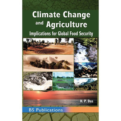 Climate Change and Agriculture Implications for Global Food Security(English, Hardcover, Haripada Das)