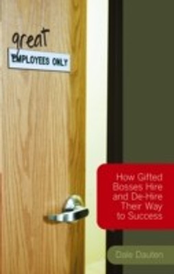 (Great) Employees Only(English, Hardcover, Dauten Dale)