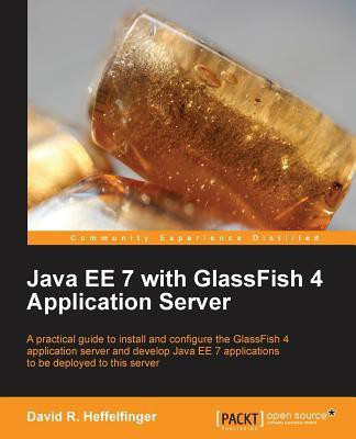 Java EE 7 with GlassFish 4 Application Server(English, Paperback, Heffelfinger David R.)