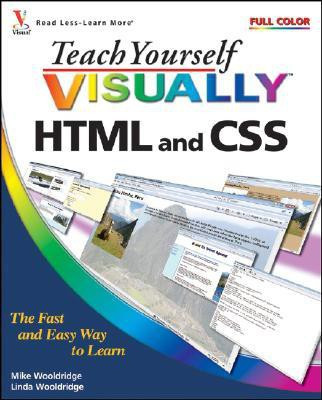 Teach Yourself VISUALLY HTML and CSS(English, Paperback, Wooldridge Mike)