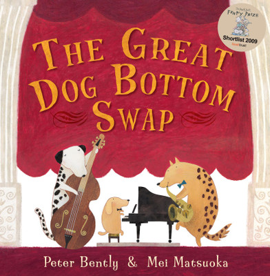 The Great Dog Bottom Swap(English, Paperback, Bently Peter)