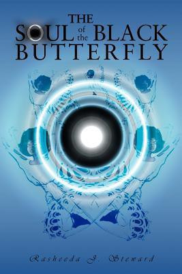 The Soul of the Black Butterfly(English, Paperback, Steward Rasheeda J)