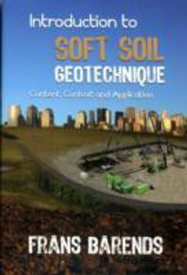 Introduction to Soft Soil Geotechnique(English, Paperback, Barends F. B. J.)