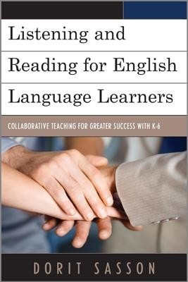 Listening and Reading for English Language Learners(English, Paperback, Sasson Dorit)