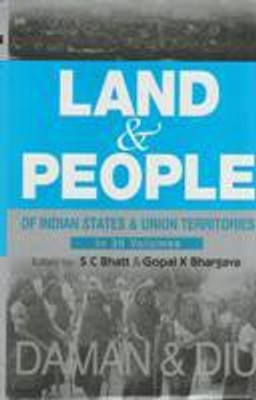 Land And People of Indian States & Union Territories (Daman & Diu), Vol-33(English, Hardcover, Ed. S. C. Bhatt, Gopal K Bhargava)