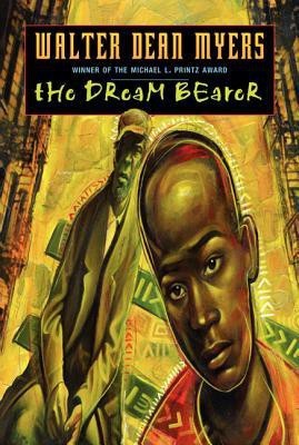 Dream Bearer(English, Paperback, Myers Walter Dean)