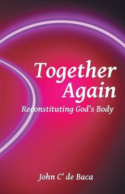 Together Again(English, Paperback, De Baca John C')