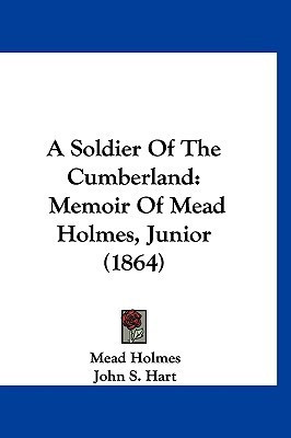 A Soldier Of The Cumberland(English, Paperback, Holmes Mead)