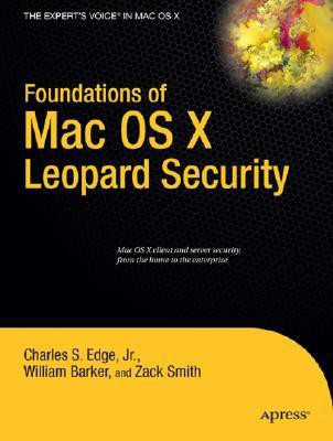 Foundations of Mac OS X Leopard Security(English, Paperback, Edge Stephen Charles)