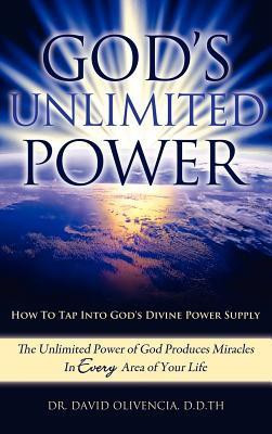 God's Unlimited Power(English, Hardcover, Olivencia D D Th Apostle David Dr)