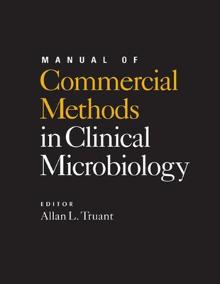 Manual of Commercial Methods in Clinical Microbiology(English, Hardcover, Truant Allan L)