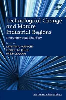 Technological Change and Mature Industrial Regions(English, Hardcover, unknown)