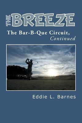 The Breeze(English, Paperback, Barnes Eddie L)