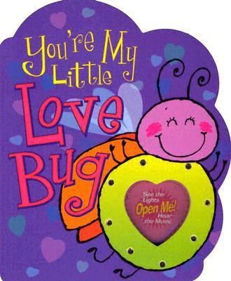 You're My Little Love Bug BRDBK Edition(English, Board book, Weimer Heidi R.)