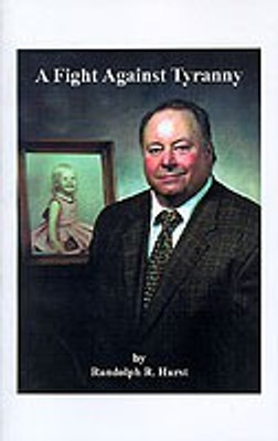 A Fight Against Tyranny(English, Paperback, Hurst Randolph R.)