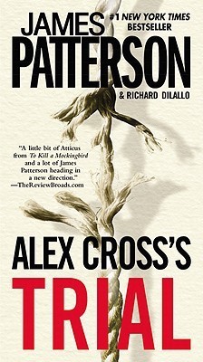 Alex Cross's TRIAL(English, Hardcover, Patterson James)