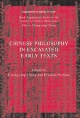 Chinese Philosophy in Excavated Early Texts(English, Paperback, Cheng Chung-Ying)