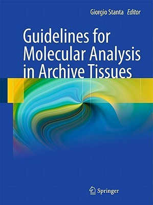 Guidelines for Molecular Analysis in Archive Tissues(English, Hardcover, unknown)