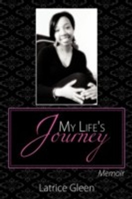 My Life's Journey(English, Paperback, Gleen Latrice)