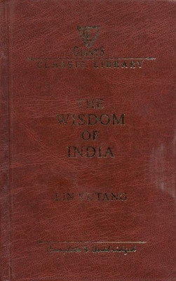 THE WISDOM OF INDIA (Wilco Giant Classics)(English, Hardcover, Lin Yutang)